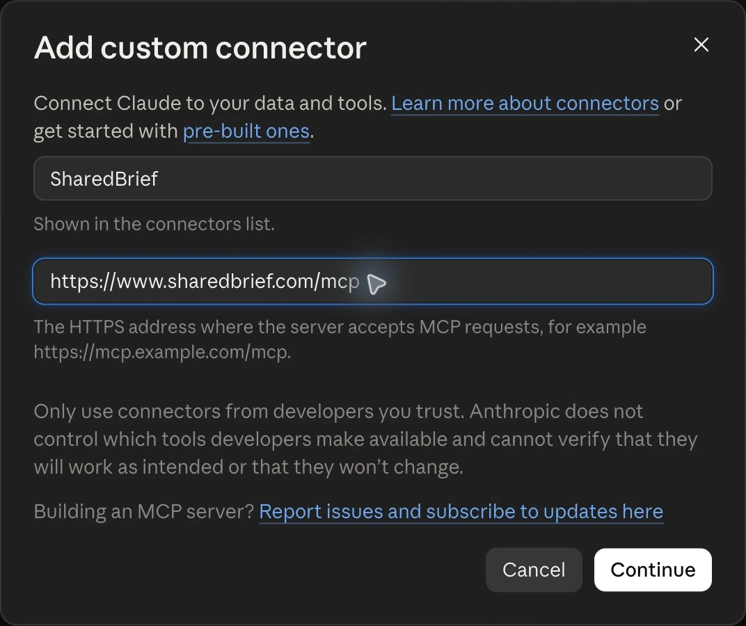Claude custom connector form filled with SharedBrief and https://www.sharedbrief.com/mcp, with Continue at the bottom